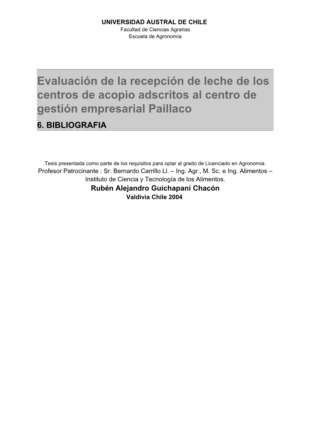 Evaluación De La Recepción De Leche De Los Centros De Acopio Adscritos Al Centro De Gestión Empresarial Paillaco