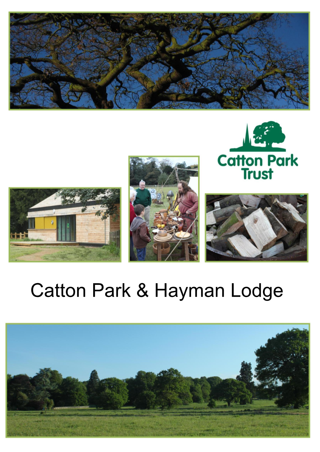 Catton Park & Hayman Lodge