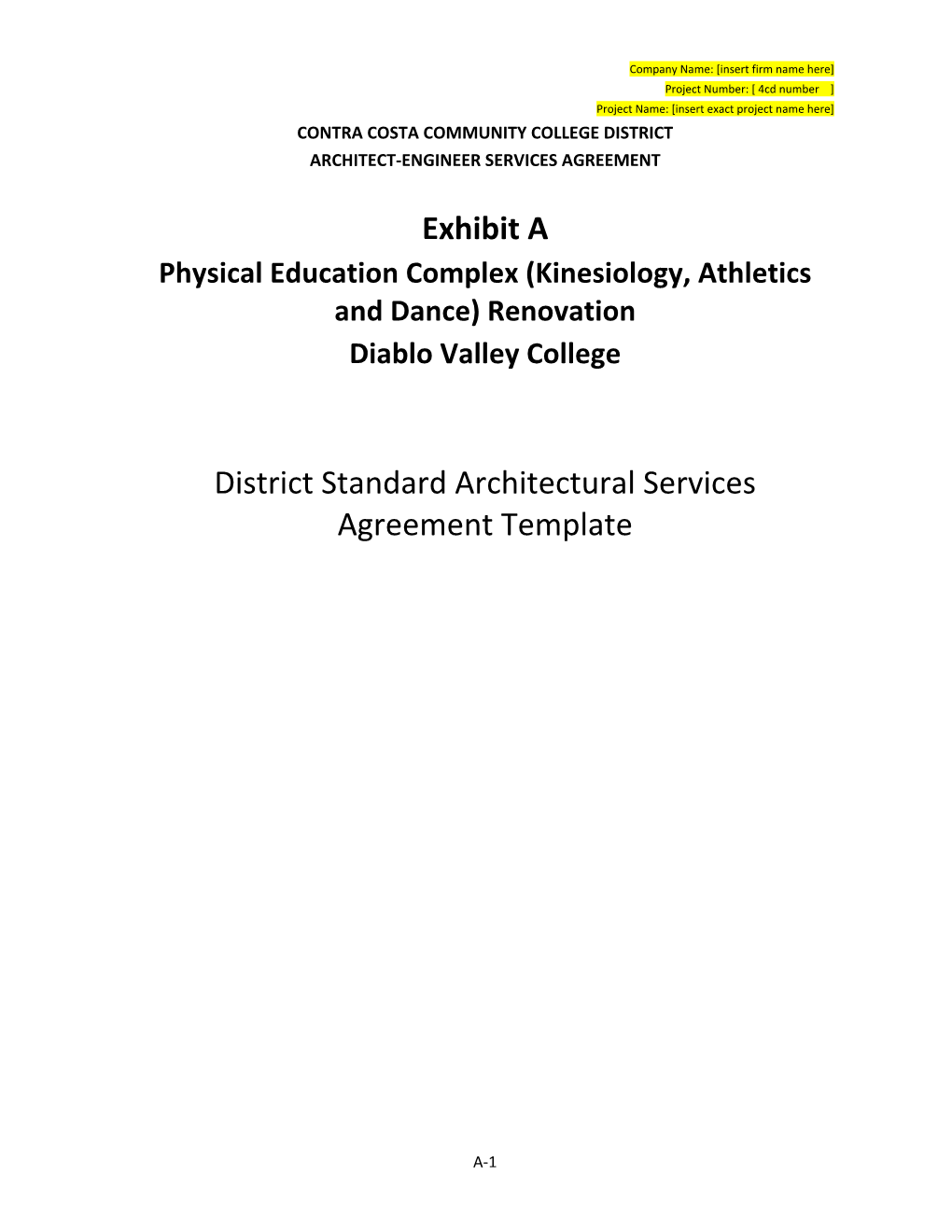 Exhibit a District Standard Architectural Services Agreement