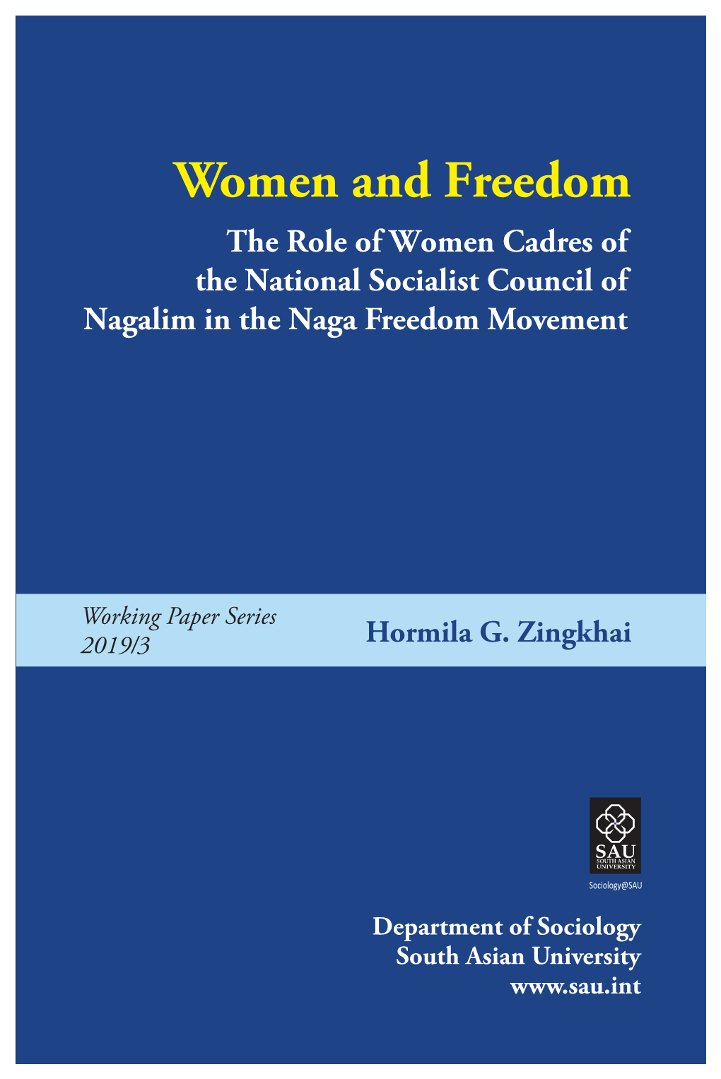 The Role of Women Cadres in the Naga Movement