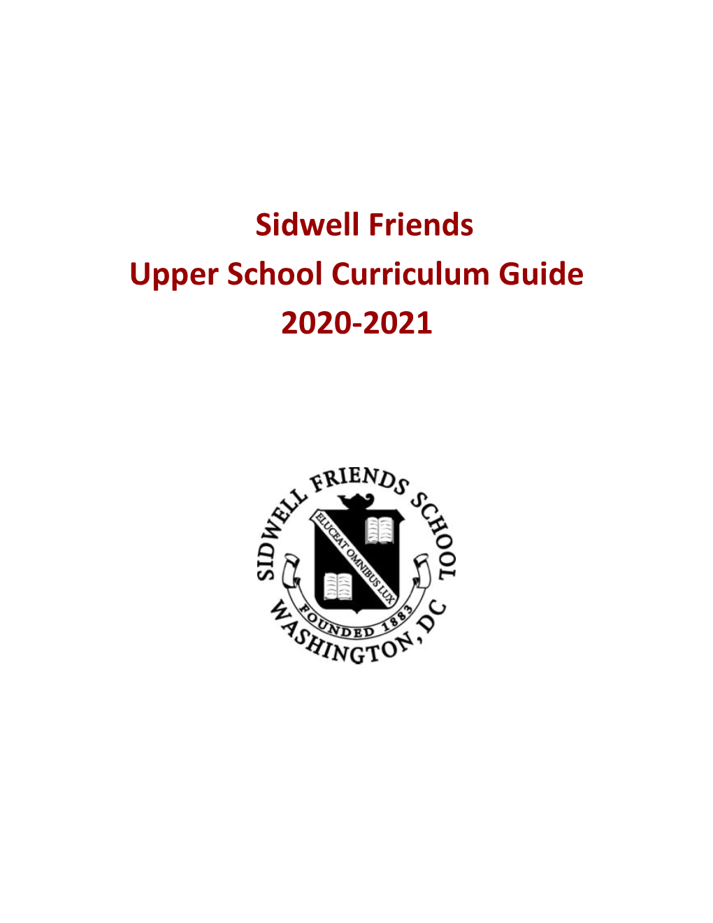 Sidwell Friends Upper School Curriculum Guide 2020-2021