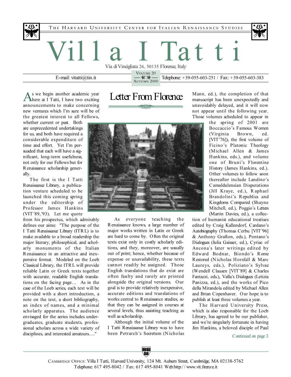 Volume 20 —,M— E-Mail: Vitatti@Tin.Itautumn 2000 Telephone: +39-055-603-251 / Fax: +39-055-603-383