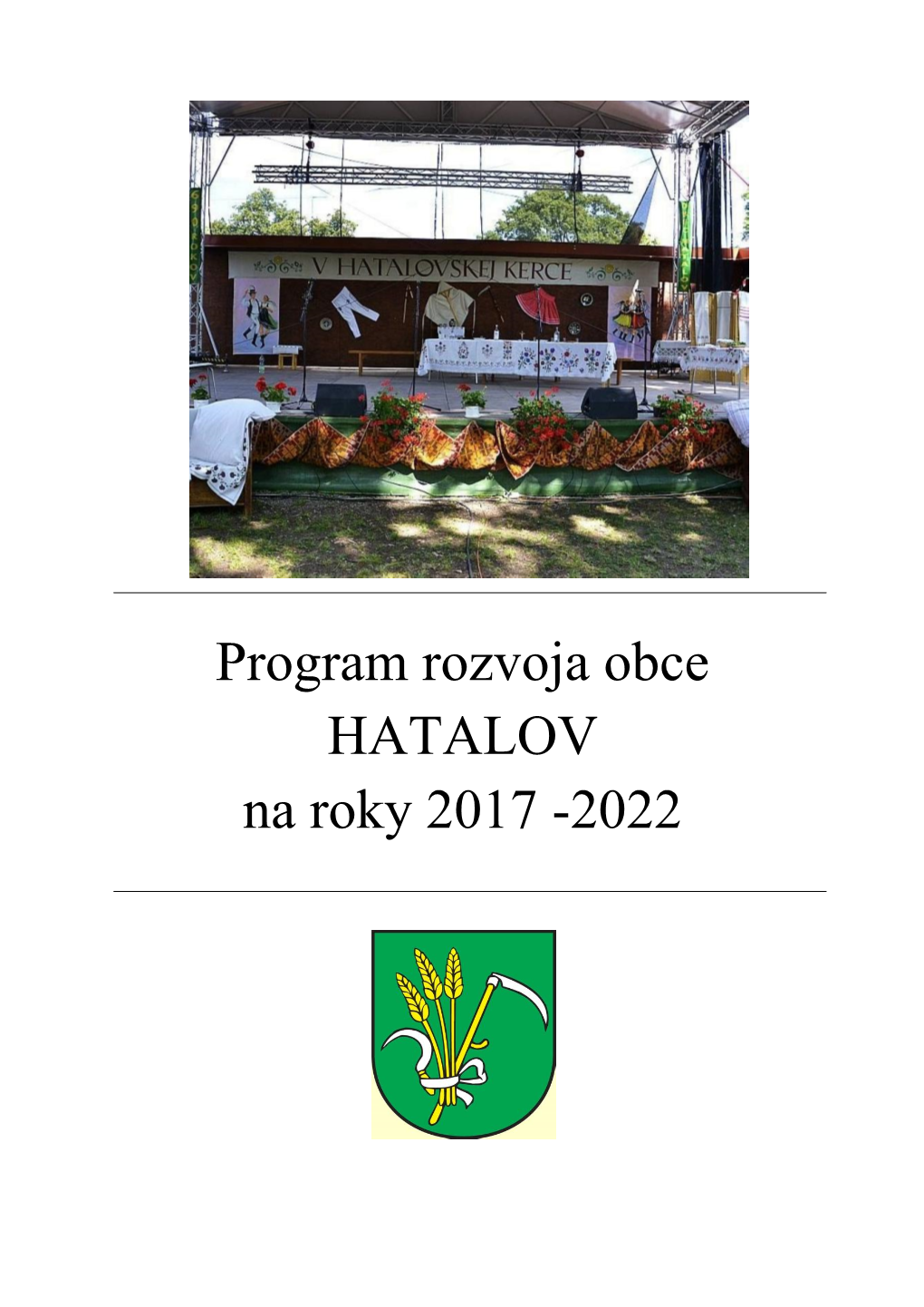 Program Rozvoja Obce HATALOV Na Roky 2017 -2022