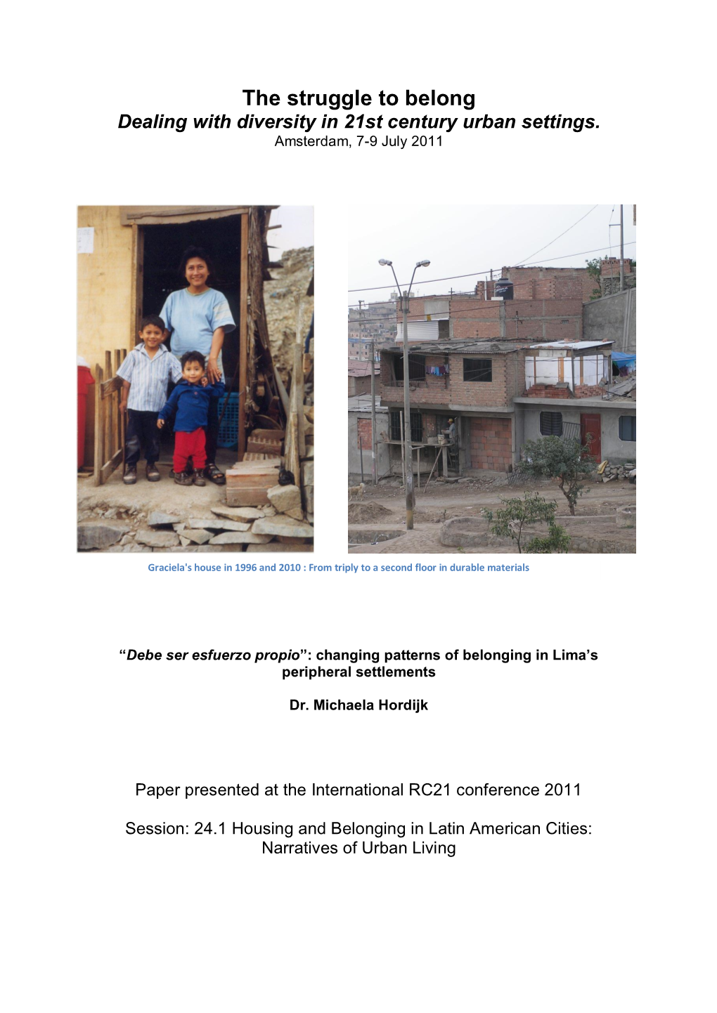 Changing Patterns of Belonging in Lima's Peripheral Settlements