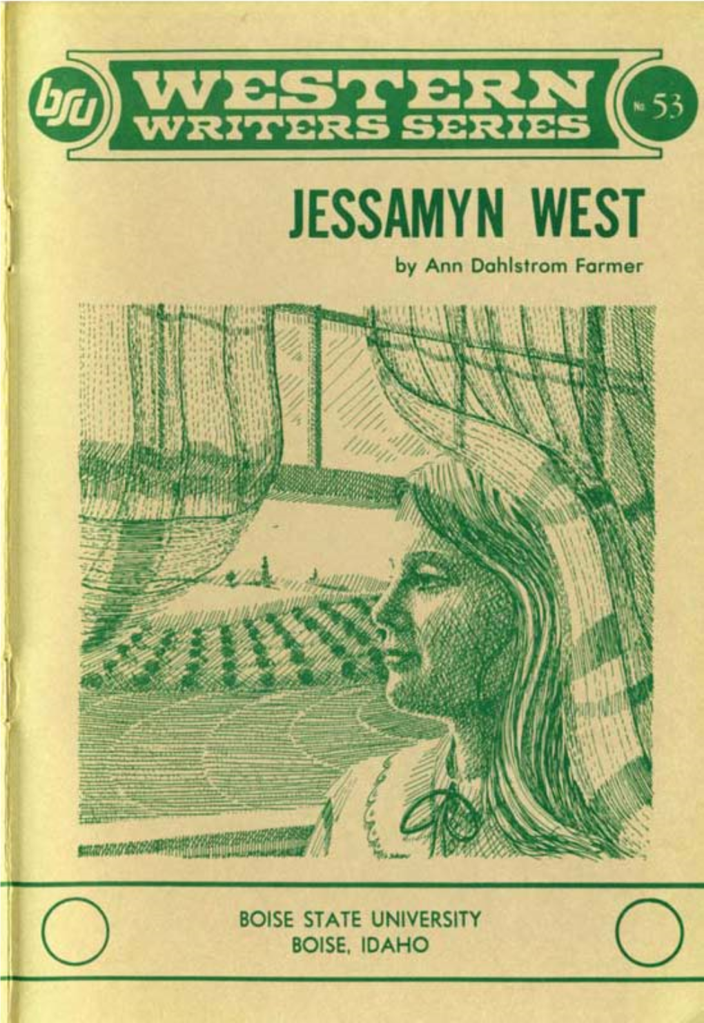 Jessamyn West Is a Birthright Quaker Who Is Still Best Known for Her First Published Book the Friendly Persuasion, the Characters of Which Are Also Quaker