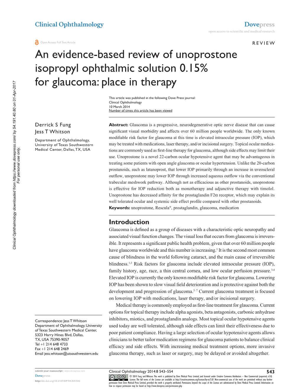 An Evidence-Based Review of Unoprostone Isopropyl Ophthalmic Solution 0.15% for Glaucoma: Place in Therapy