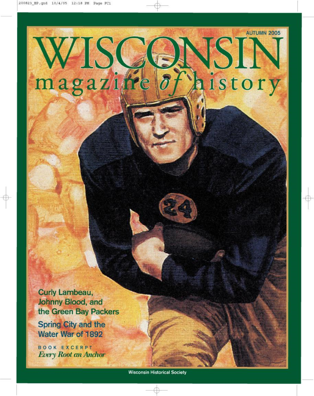 Curly Lambeau, Johnny Blood, and the Green Bay Packers Spring City and the Water War of 1892