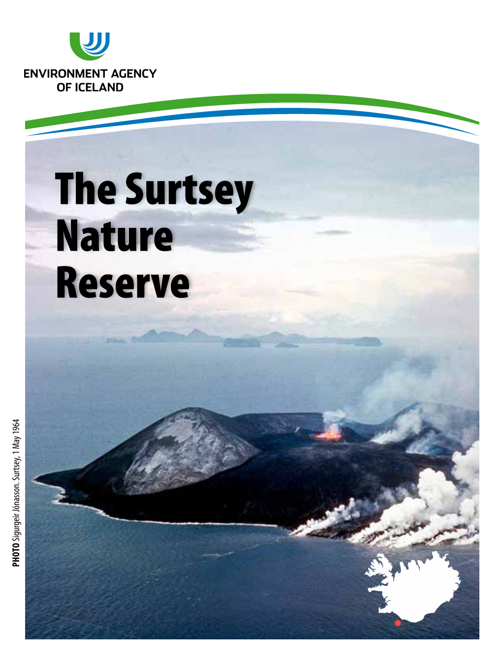 The Surtsey Nature Reserve Photo 1964 1 May Jónasson