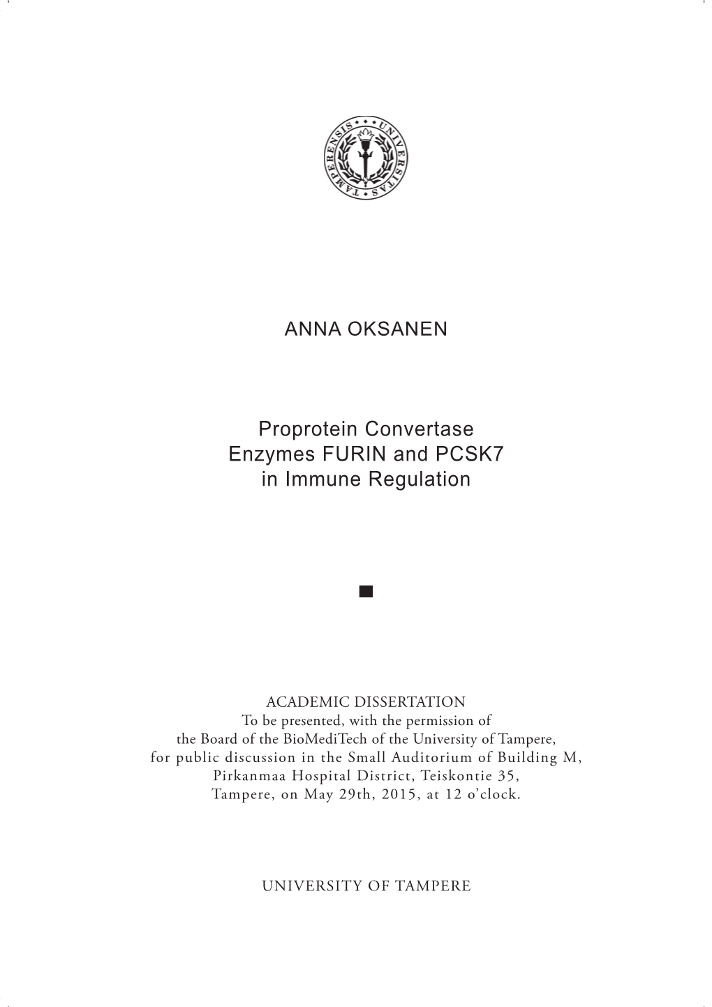 Proprotein Convertase Enzymes FURIN and PCSK7 in Immune Regulation