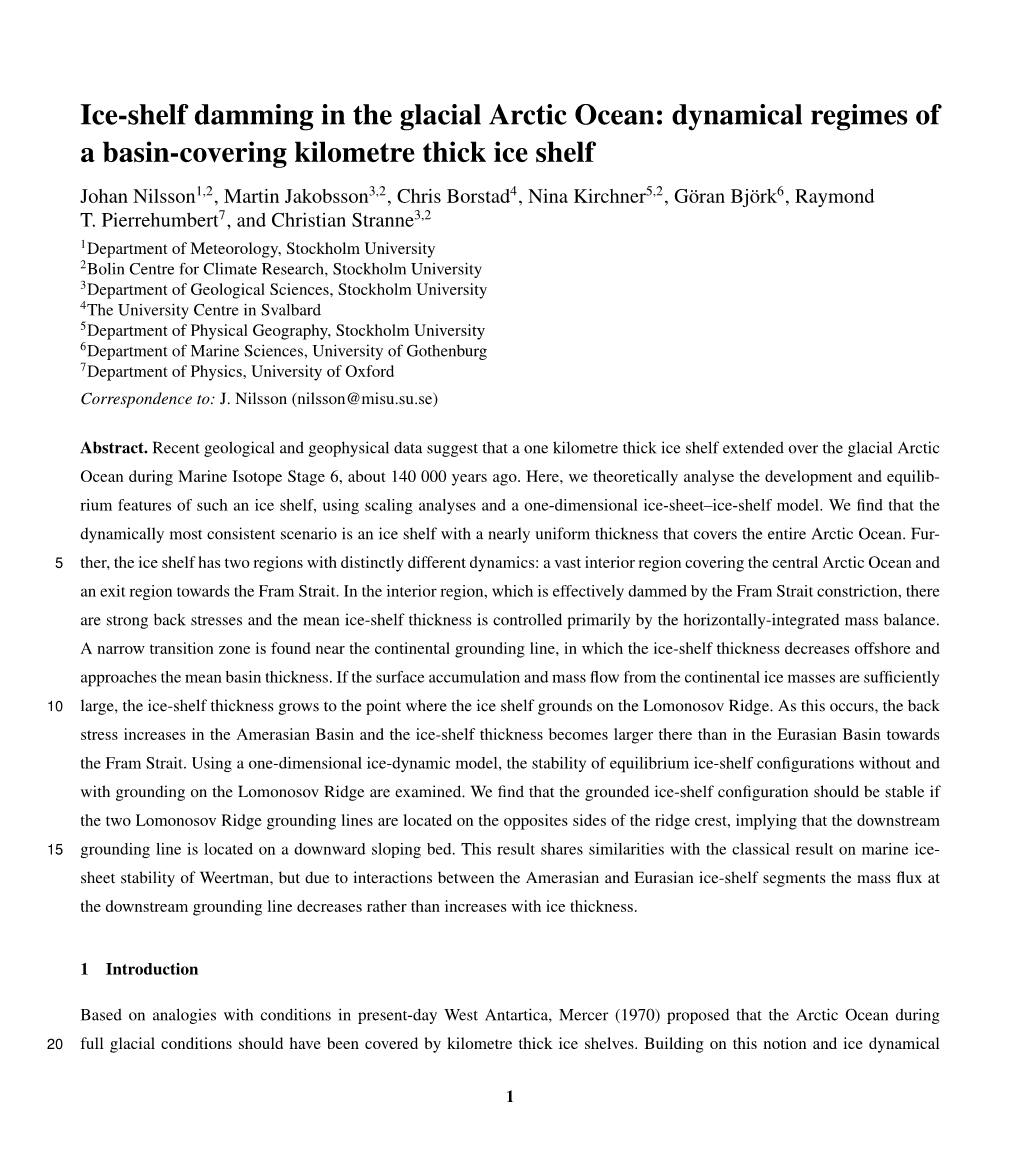 Ice-Shelf Damming in the Glacial Arctic Ocean