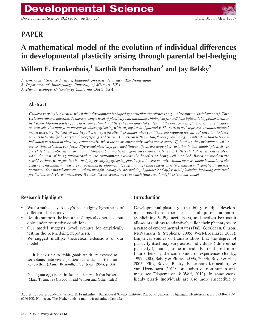 PAPER a Mathematical Model of the Evolution of Individual Differences in Developmental Plasticity Arising Through Parental Bet-Hedging Willem E