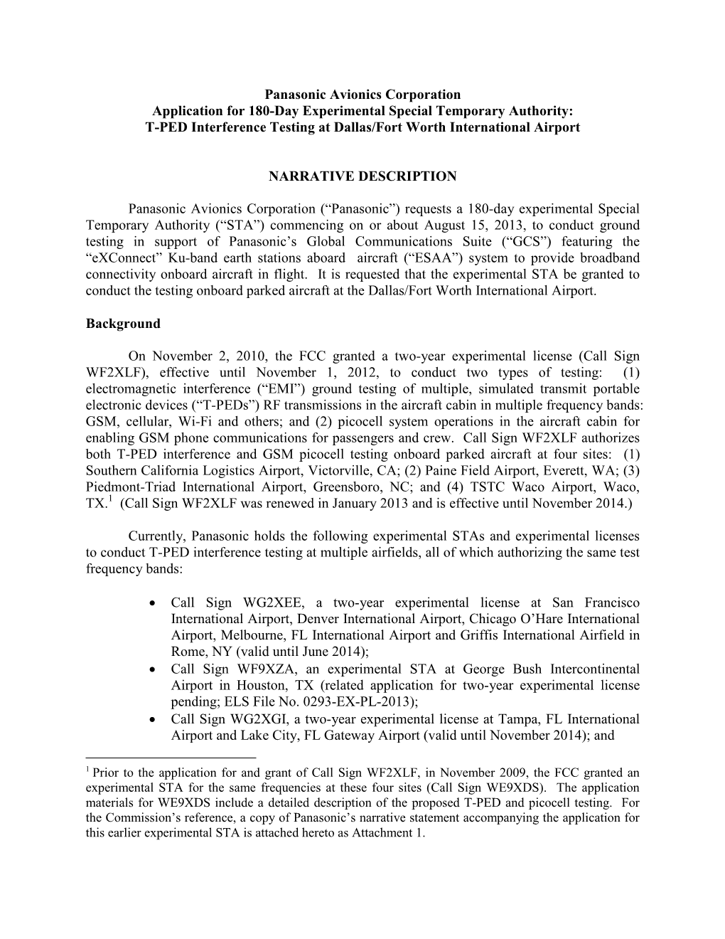 Panasonic Avionics Corporation Application for 180-Day Experimental Special Temporary Authority: T-PED Interference Testing at Dallas/Fort Worth International Airport