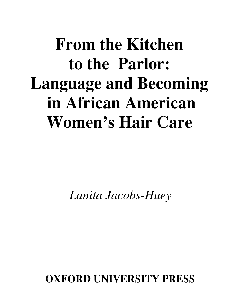 Language and Becoming in African American Women's Hair Care