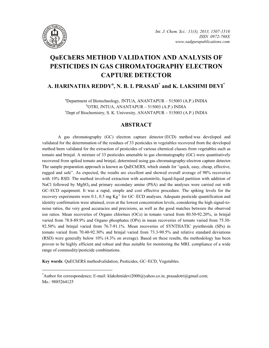 Quechers METHOD VALIDATION and ANALYSIS of PESTICIDES in GAS CHROMATOGRAPHY ELECTRON CAPTURE DETECTOR A