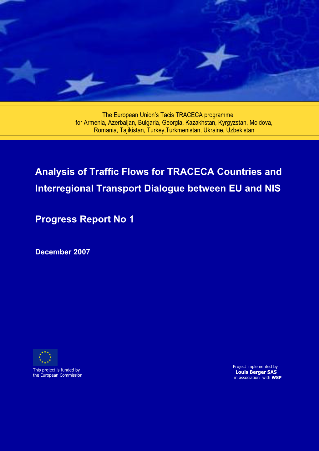 Analysis of Traffic Flows for TRACECA Countries and Interregional Transport Dialogue Between EU and NIS