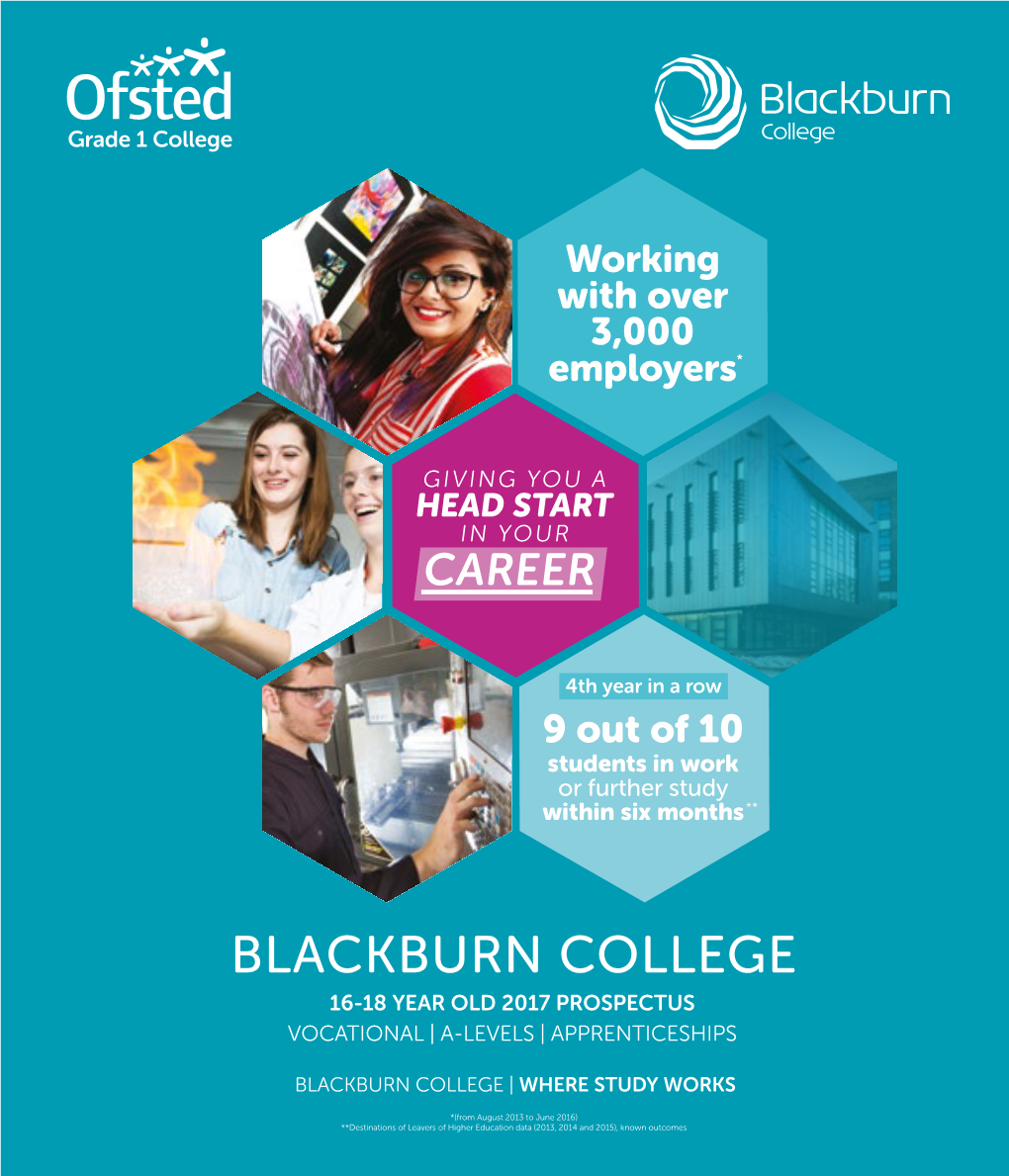 Blackburn College 16-18 Year Old 2017 Prospectus Vocational | A-Levels | Apprenticeships