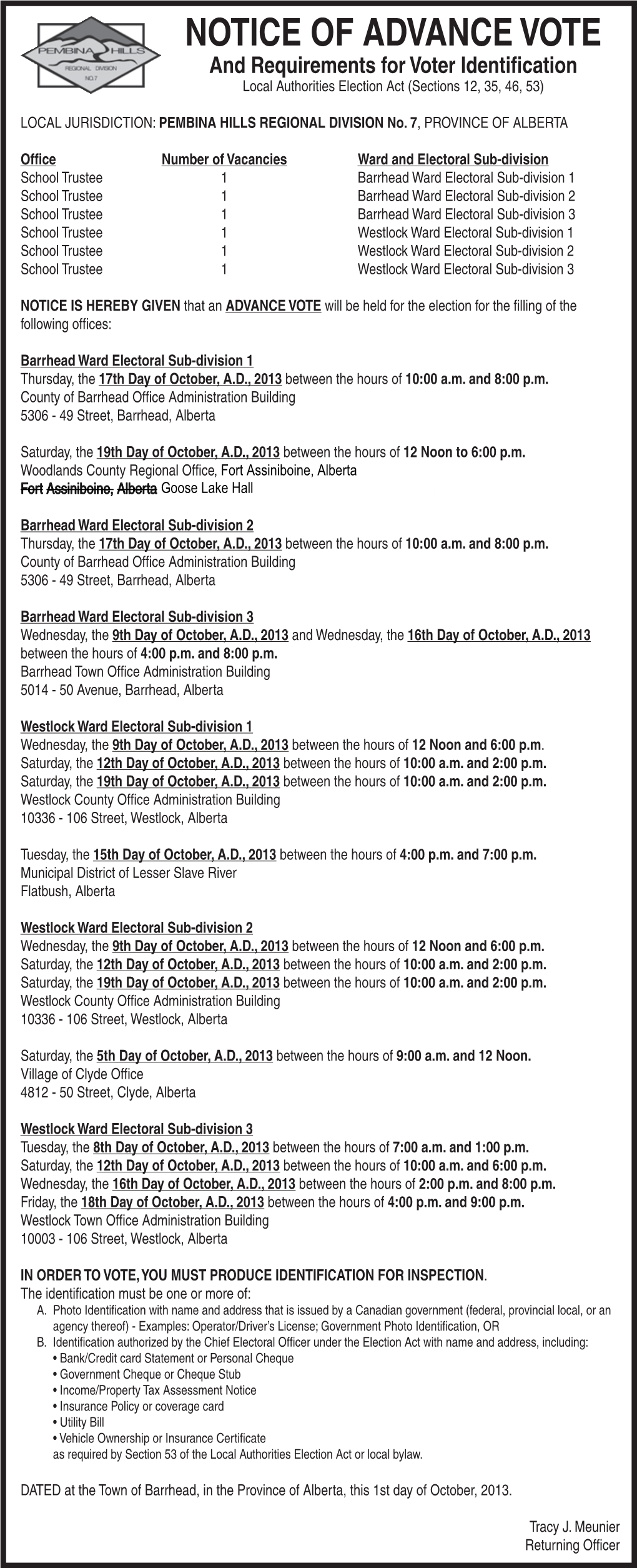 NOTICE of ADVANCE VOTE and Requirements for Voter Identification Local Authorities Election Act (Sections 12, 35, 46, 53)