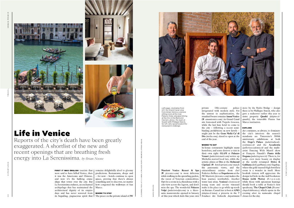 Life in Venice Dio (Melia.Com), Slated to Open at the Standouts Are Tintoretto’S 500Th End of the Year