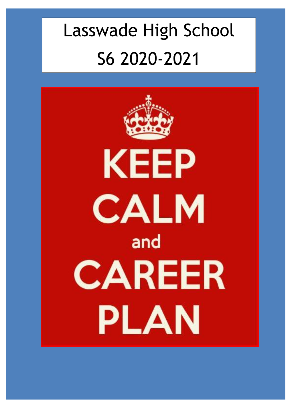 Lasswade High School S6 2020-2021 Careers Booklet Version 3