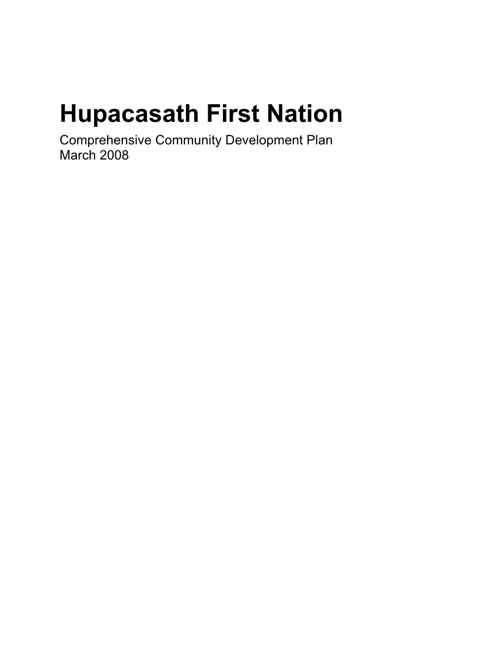 Hupacasath Community Plan 2008 A