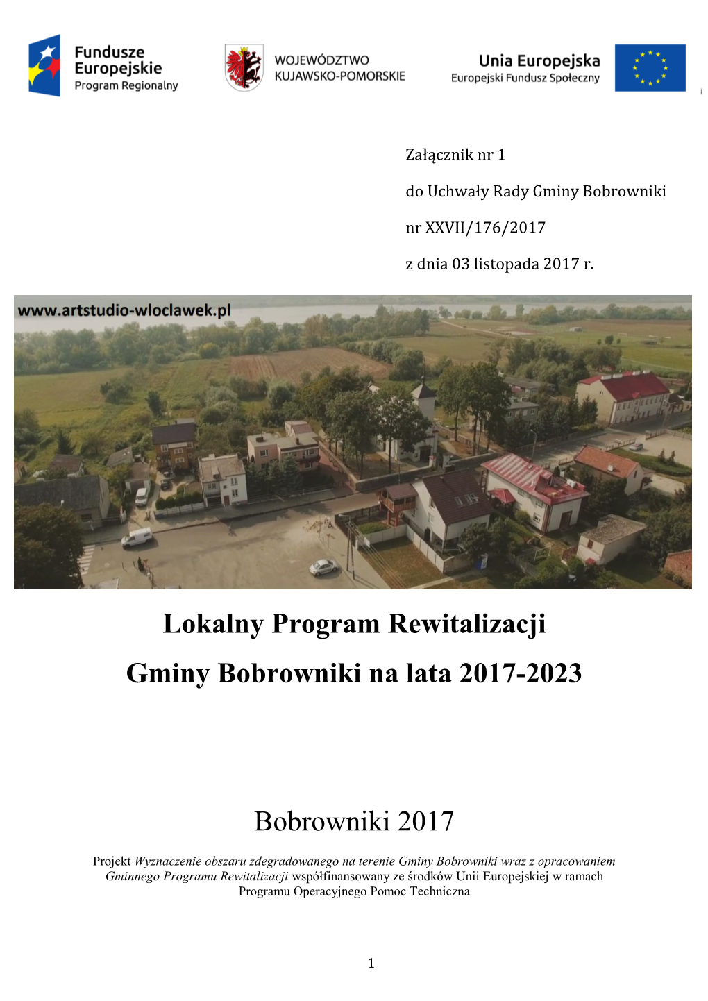 Lokalny Program Rewitalizacji Gminy Bobrowniki Na Lata 2017-2023 Projekt Bobrowniki 2017