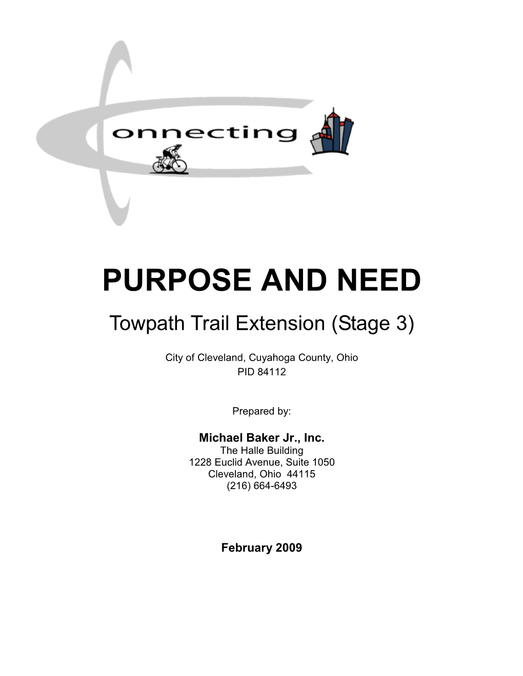 Towpath Trail Stage 3, Purpose and Need