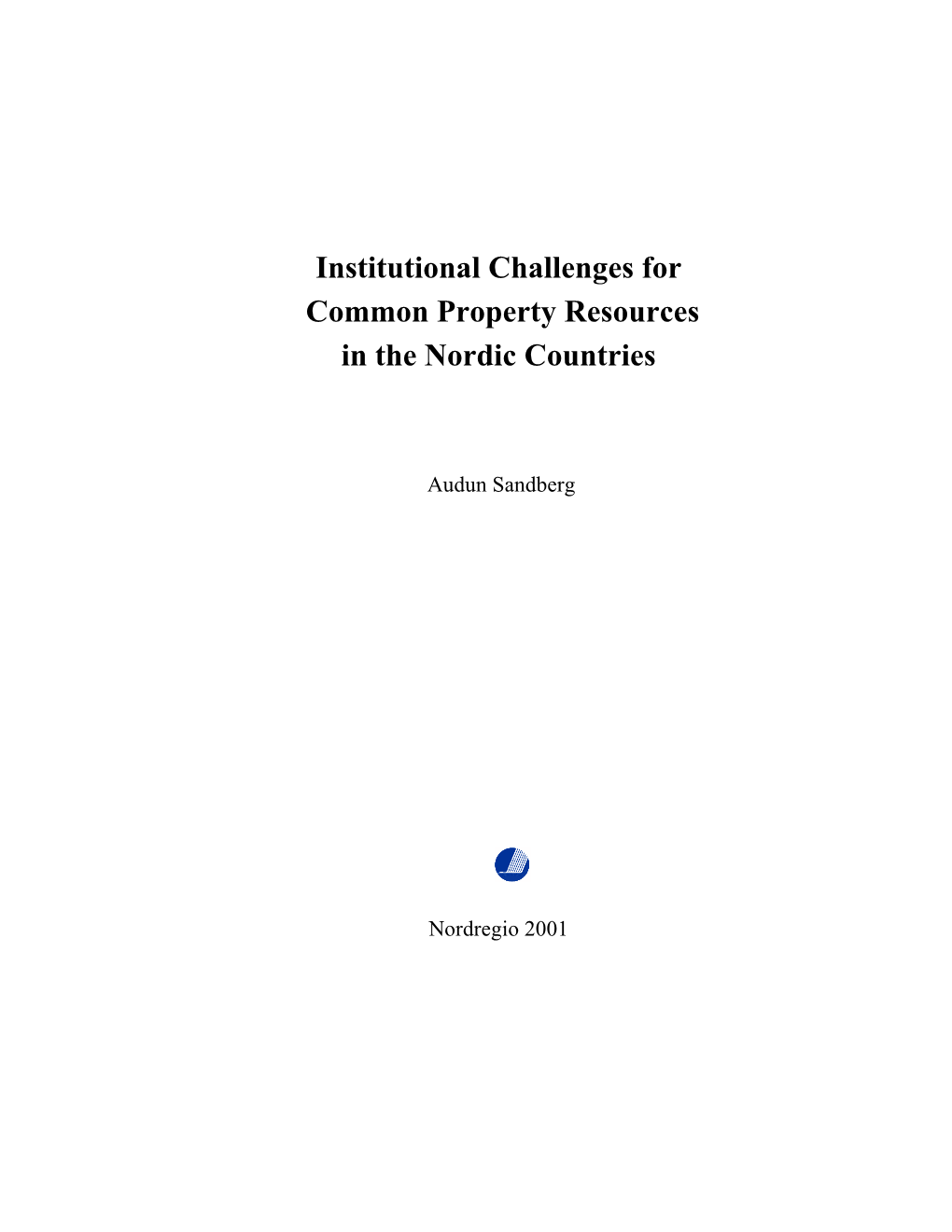 Institutional Challenges for Common Property Resources in the Nordic Countries