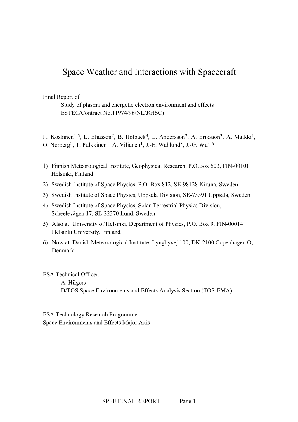 Space Weather and Interactions with Spacecraft