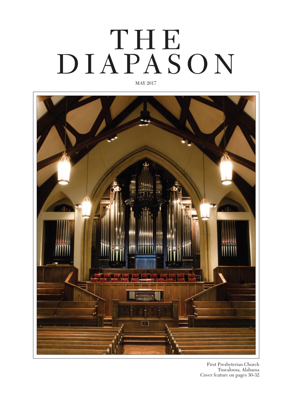 MAY 2017 First Presbyterian Church Tuscaloosa, Alabama Cover Feature