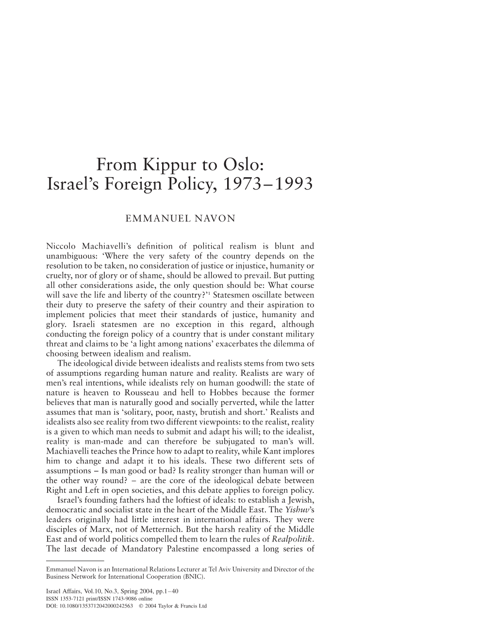From Kippur to Oslo: Israel’S Foreign Policy, 1973–1993