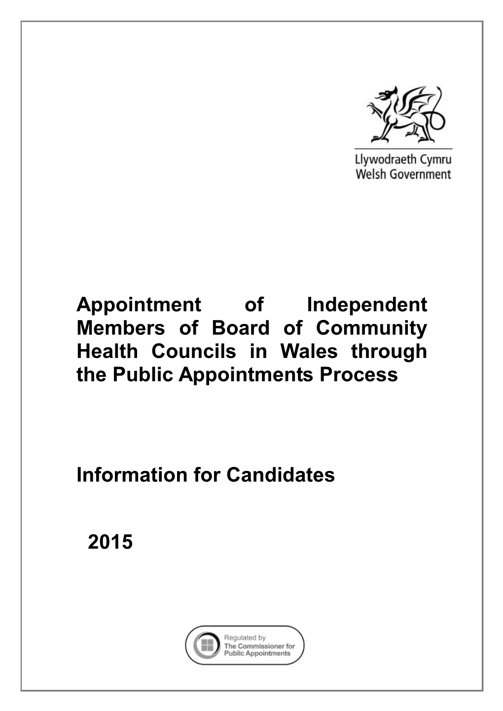 Appointment of Independent Members of Board of Community Health Councils in Wales Through the Public Appointments Process