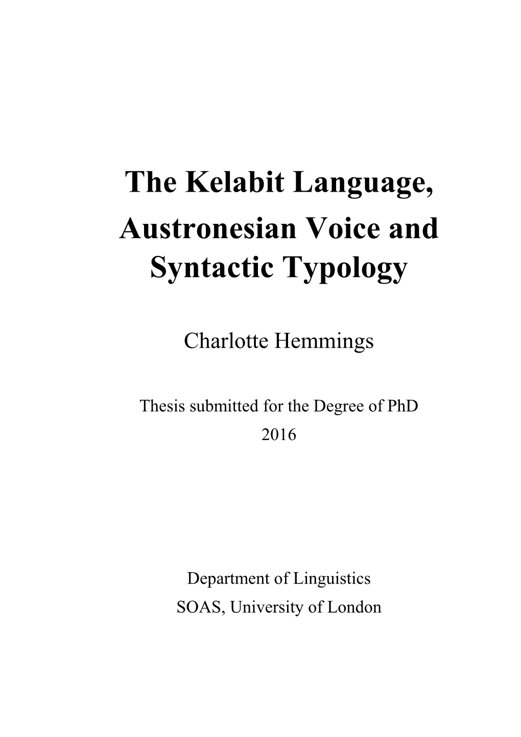 The Kelabit Language, Austronesian Voice and Syntactic Typology