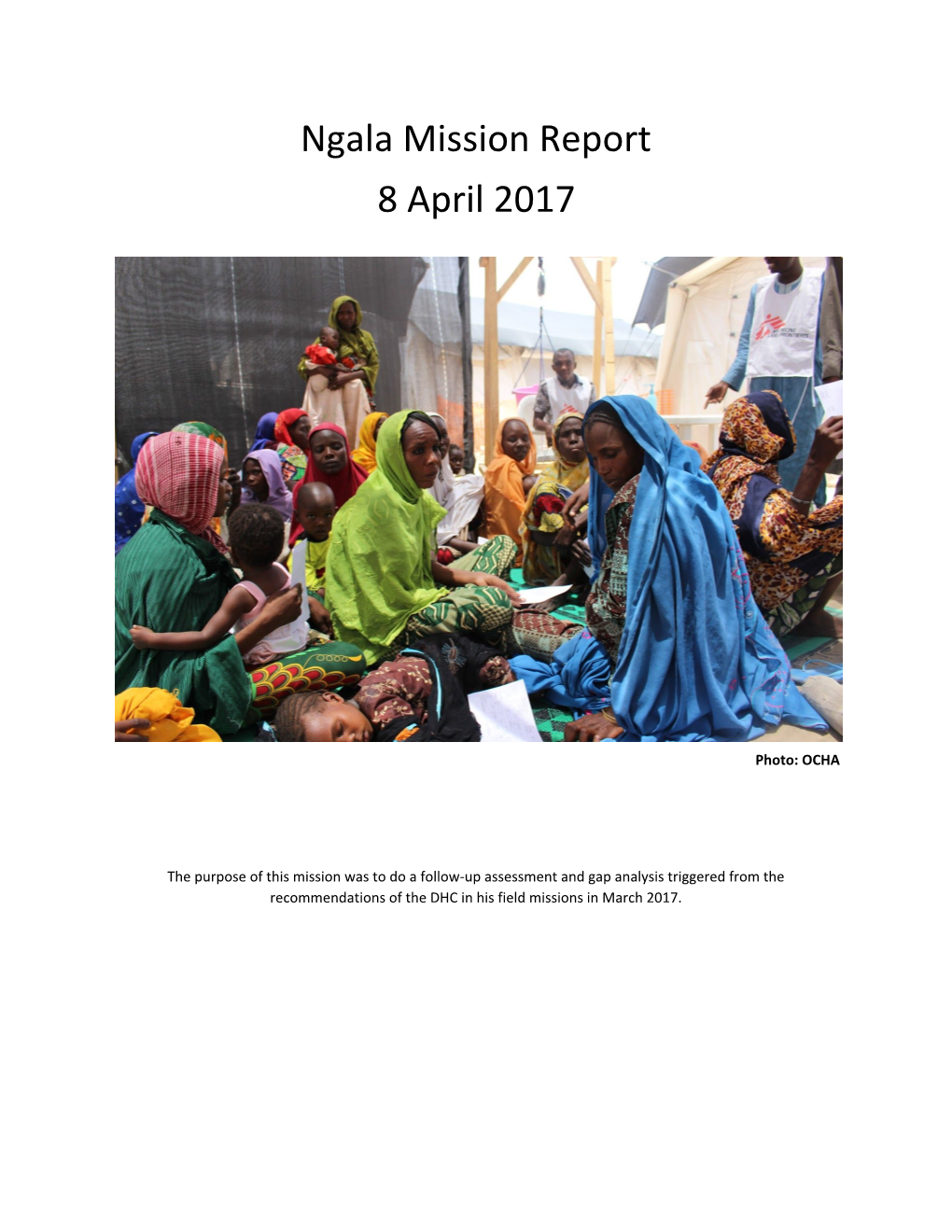 Ngala Mission Report 8 April 2017