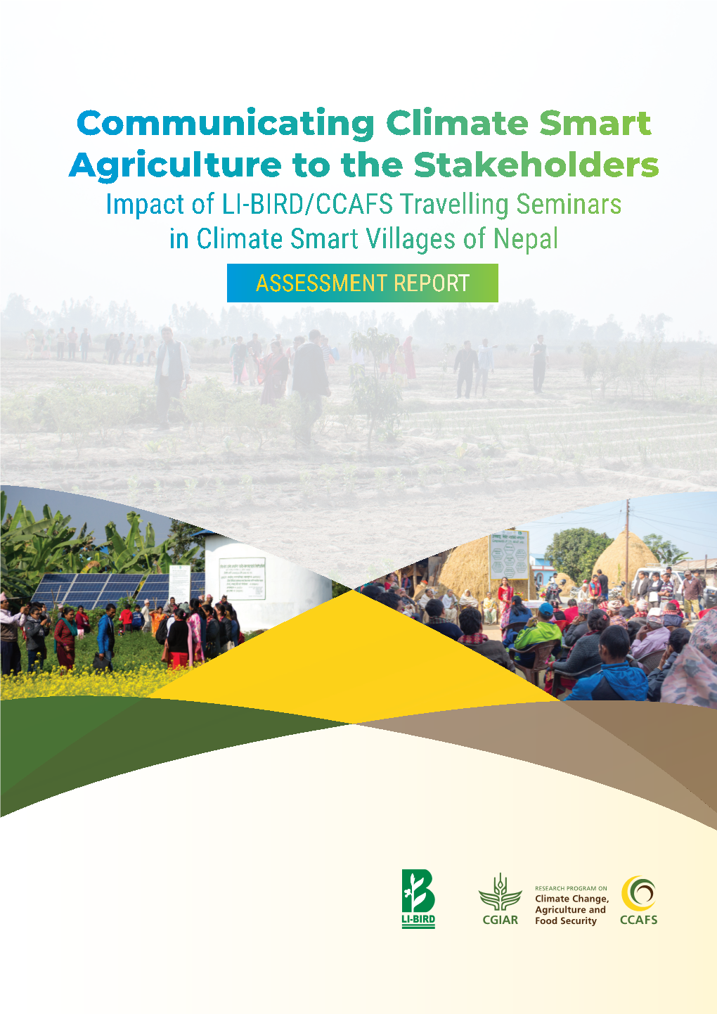 Communicating Climate Smart Agriculture to the Stakeholders