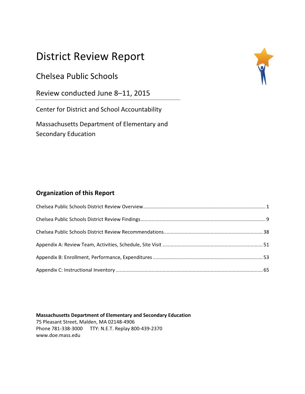 Chelsea District Review Report, 2016 Onsite