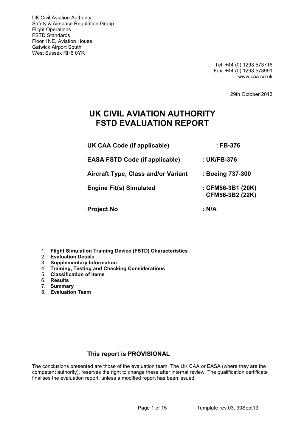 FSTD(A) Evaluation Report