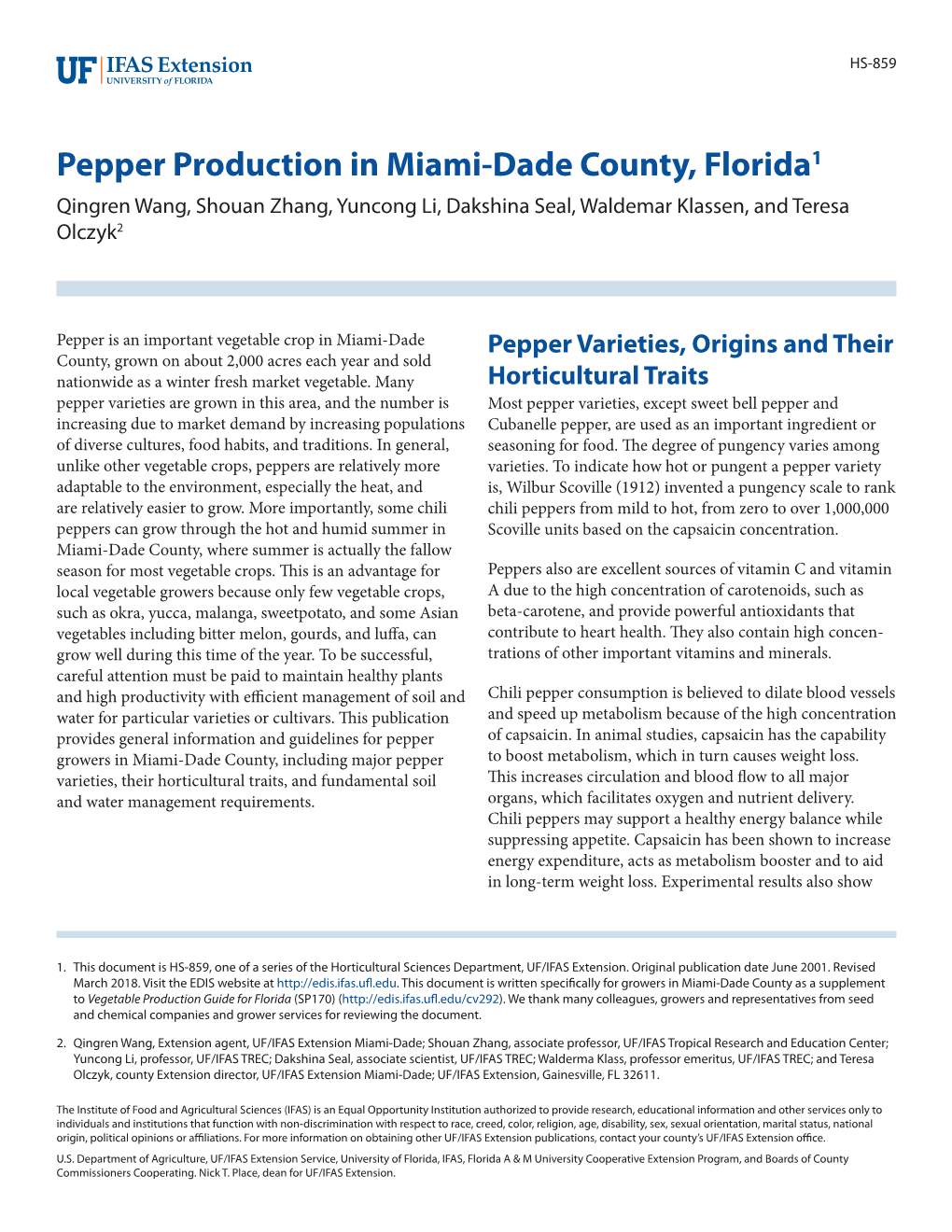 Pepper Production in Miami-Dade County, Florida1 Qingren Wang, Shouan Zhang, Yuncong Li, Dakshina Seal, Waldemar Klassen, and Teresa Olczyk2