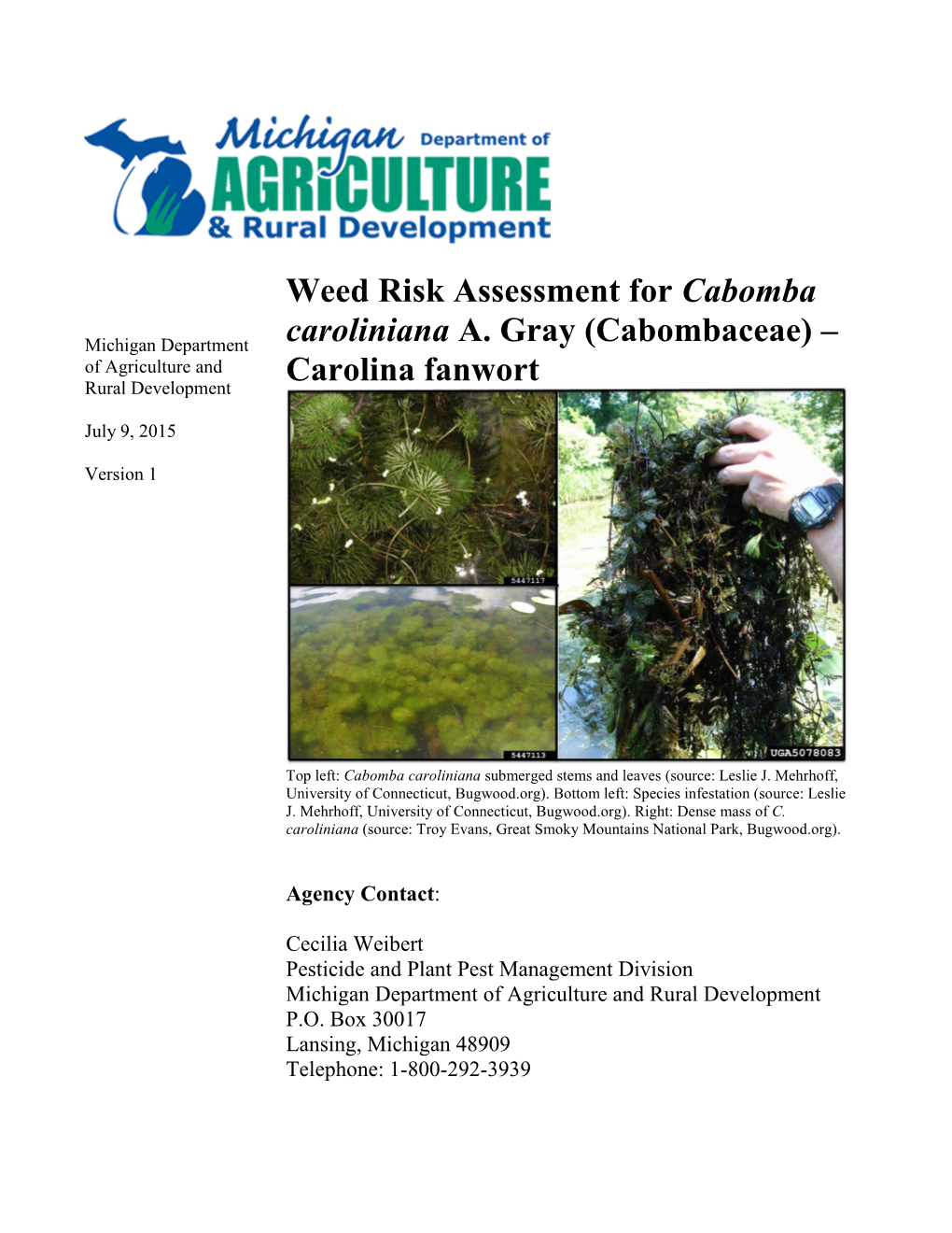 Weed Risk Assessment for Cabomba Caroliniana A. Gray (Cabombaceae)