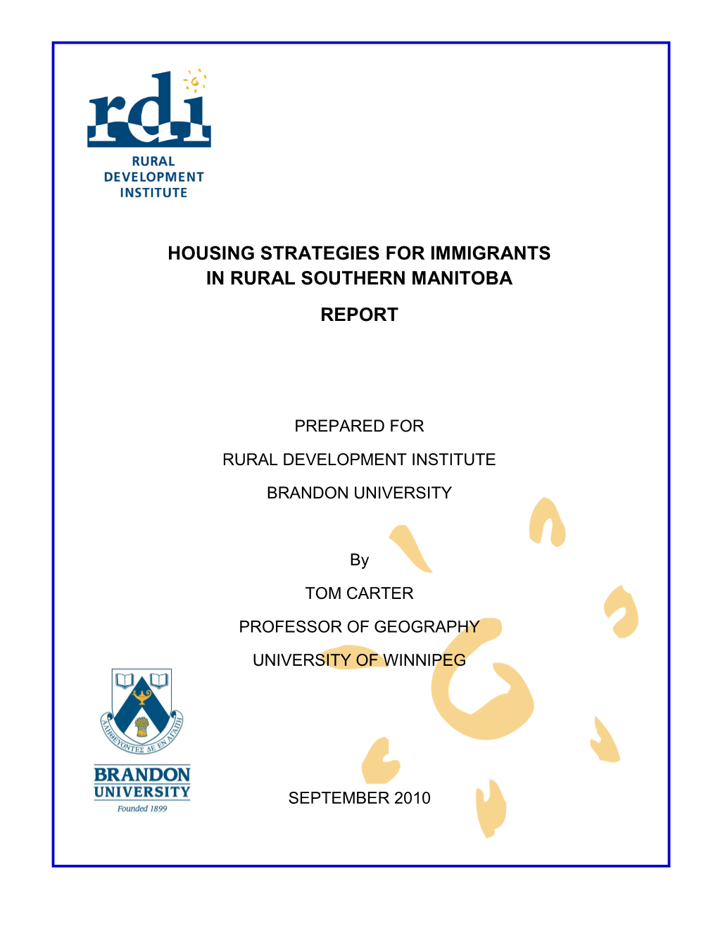 Housing Strategies for Immigrants in Rural Southern Manitoba Report