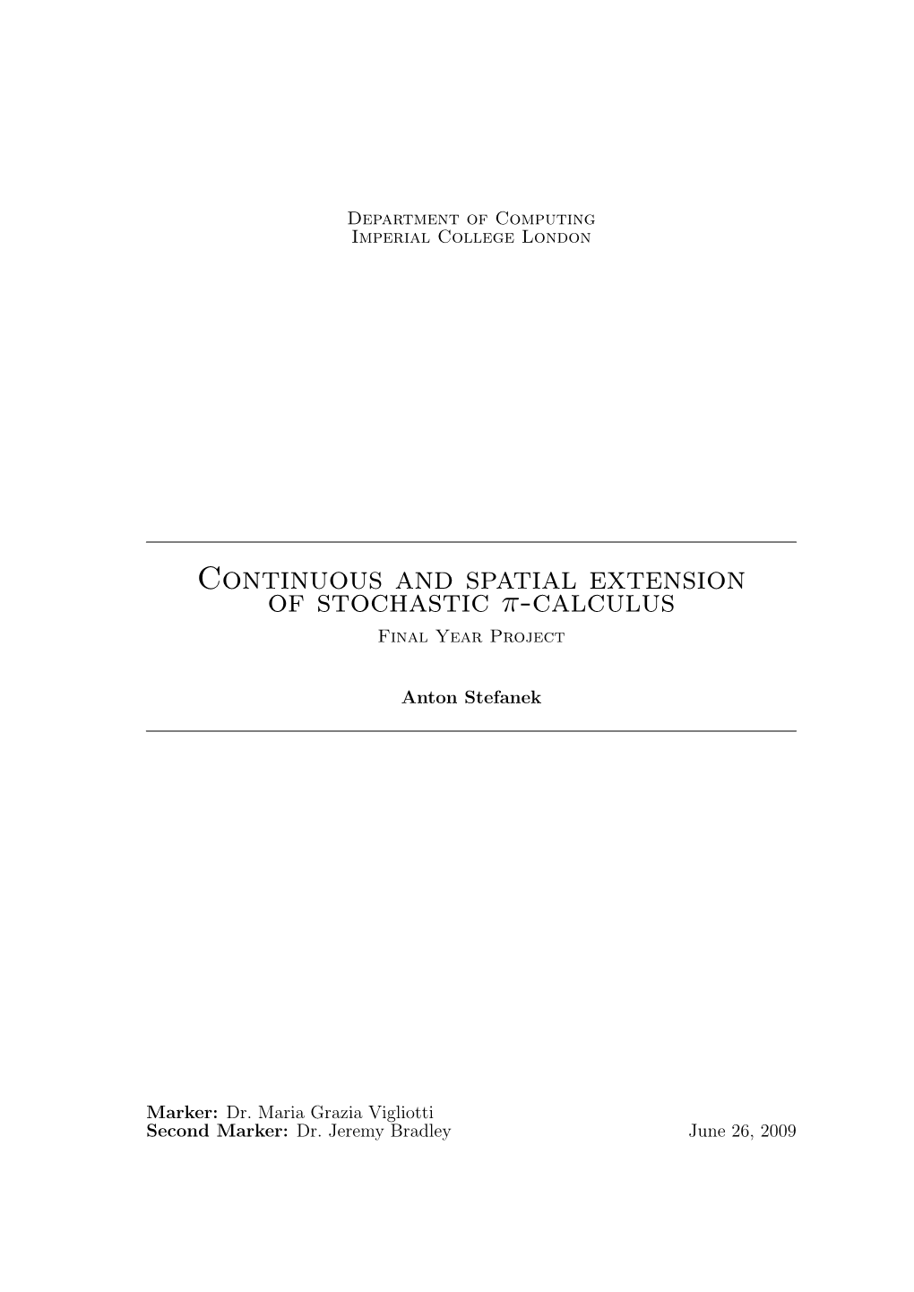 Continuous and Spatial Extension of Stochastic Π-Calculus Final Year Project