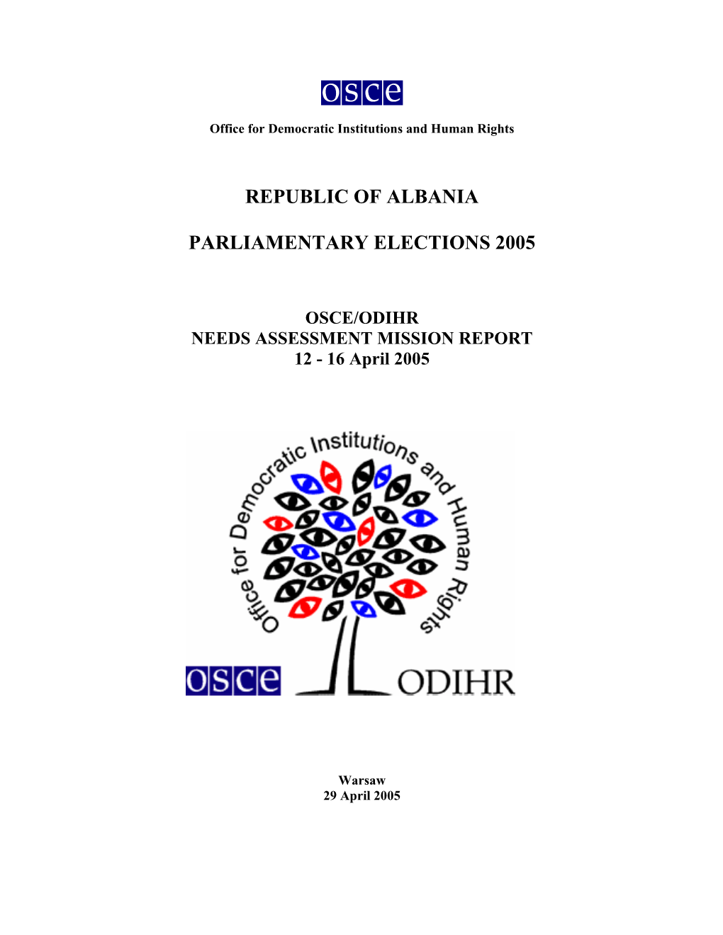Republic of Albania Parliamentary Elections 2005