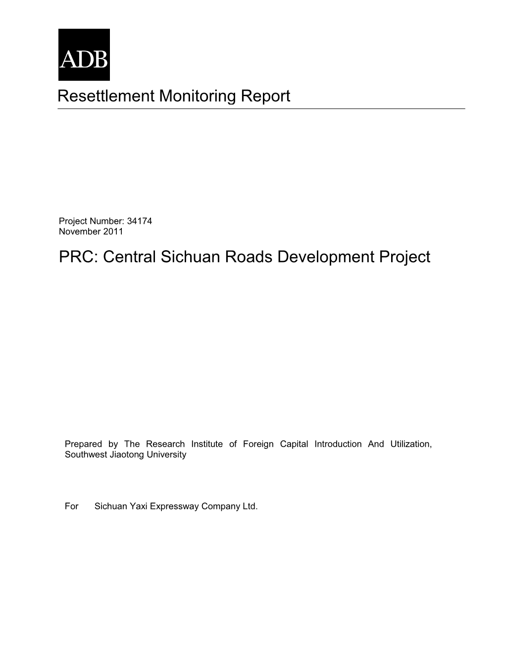 Resettlement Monitoring Report PRC: Central Sichuan Roads