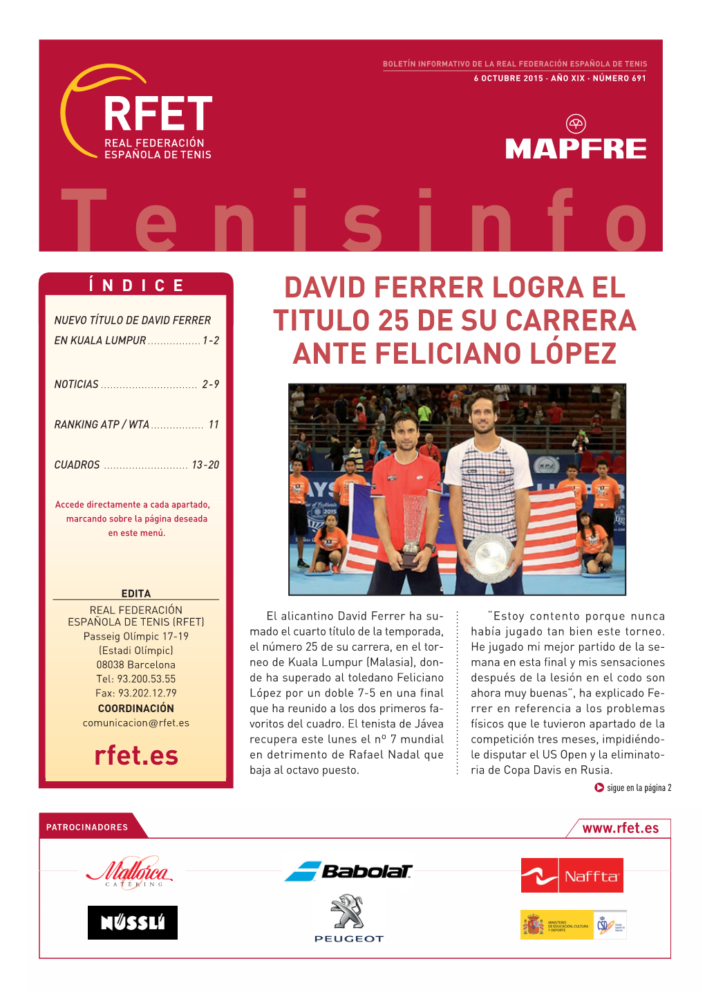David Ferrer Logra El Titulo 25 De Su Carrera Ante Feliciano López