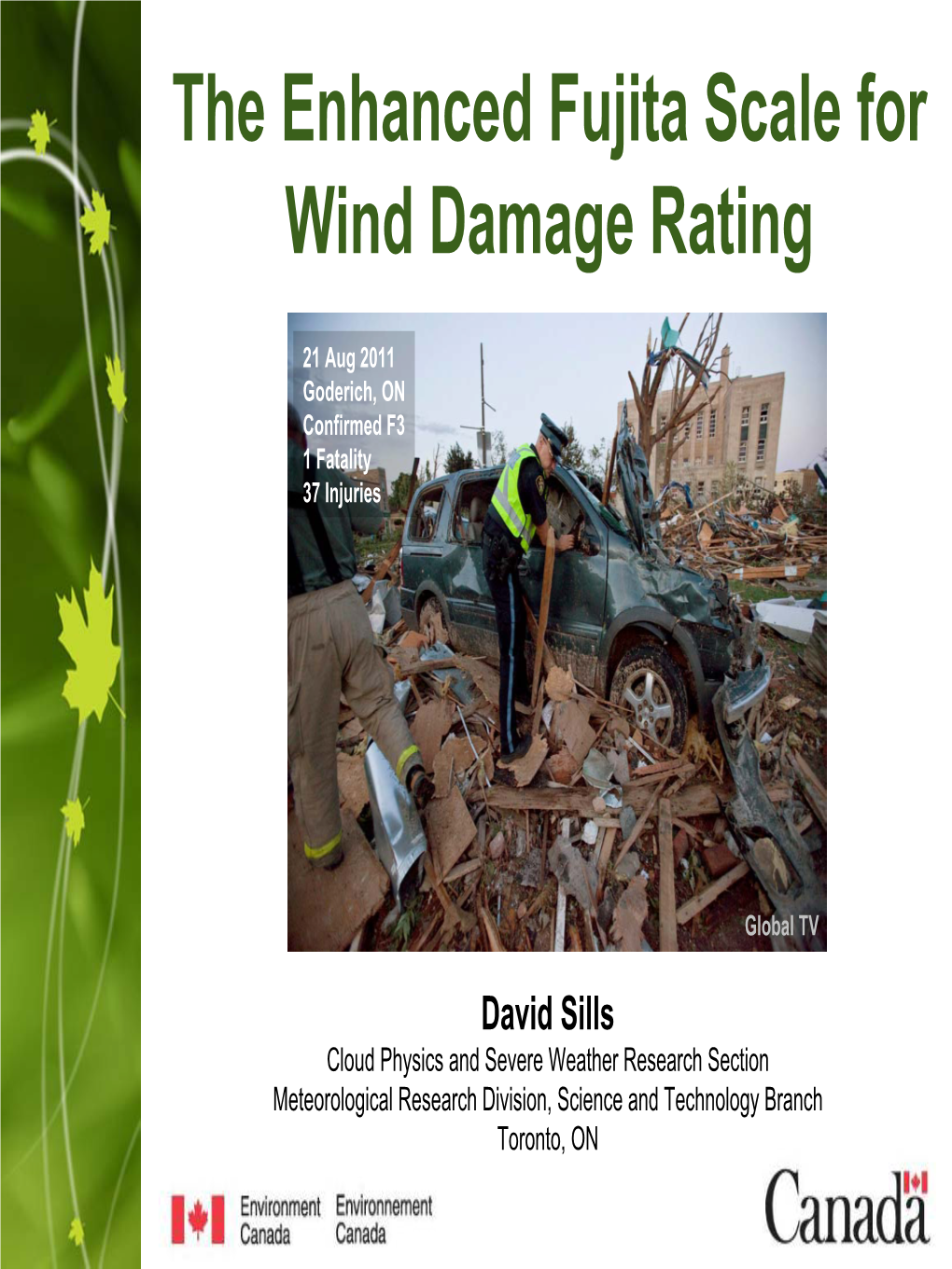 The Enhanced Fujita Scale for Wind Damage Rating
