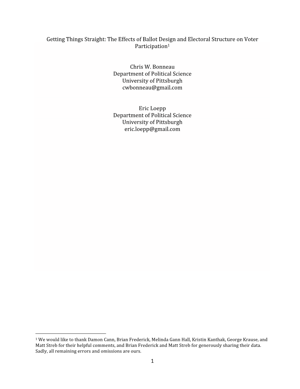 The Effects of Ballot Design and Electoral Structure on Voter Participation1