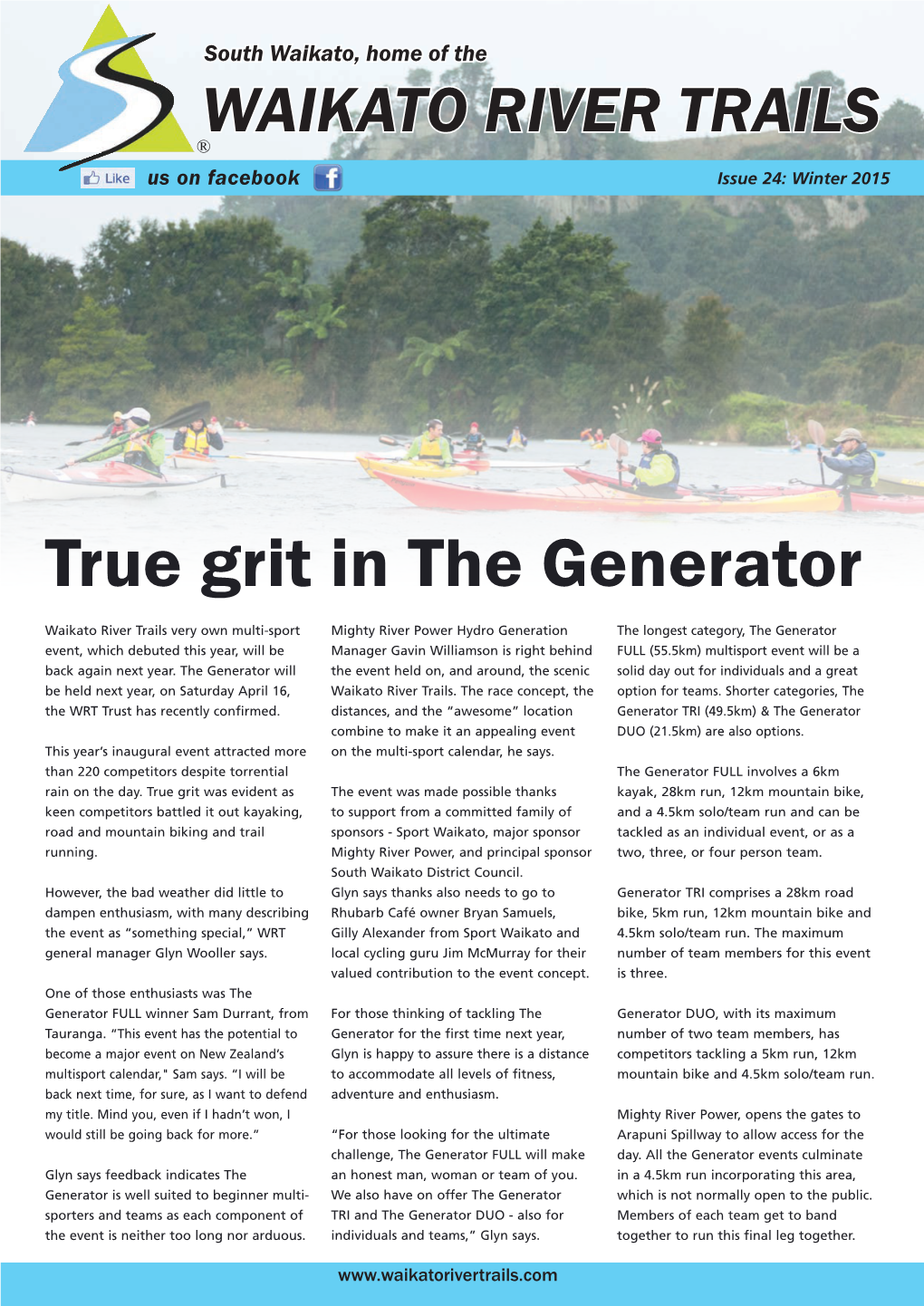 True Grit in the Generator