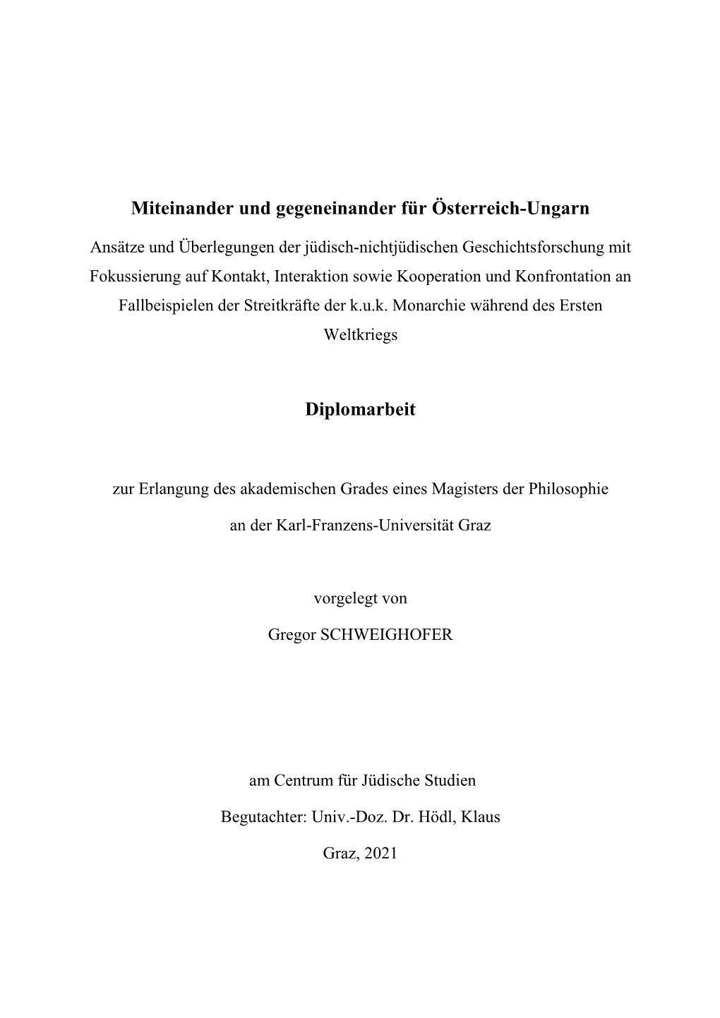 Miteinander Und Gegeneinander Für Österreich-Ungarn Diplomarbeit