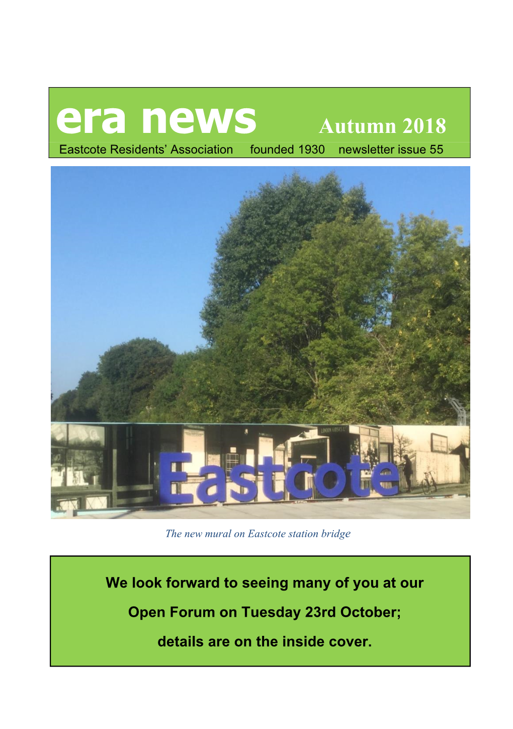 Era News Autumn 2018 Eastcote Residents’ Association Founded 1930 Newsletter Issue 55