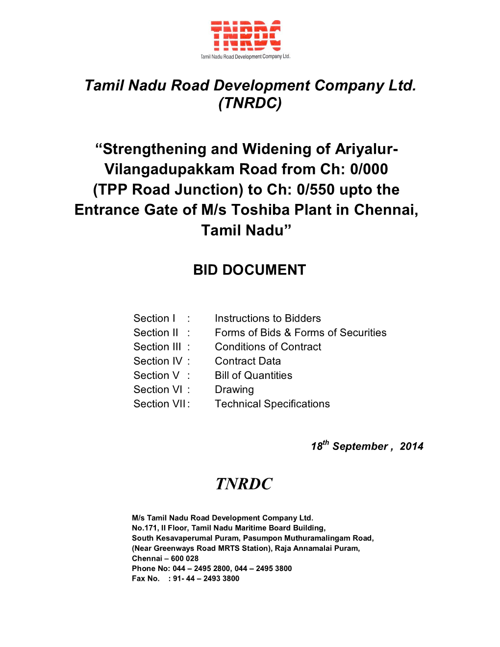 Strengthening and Widening of Ariyalur- Vilangadupakkam Road from Ch: 0/000