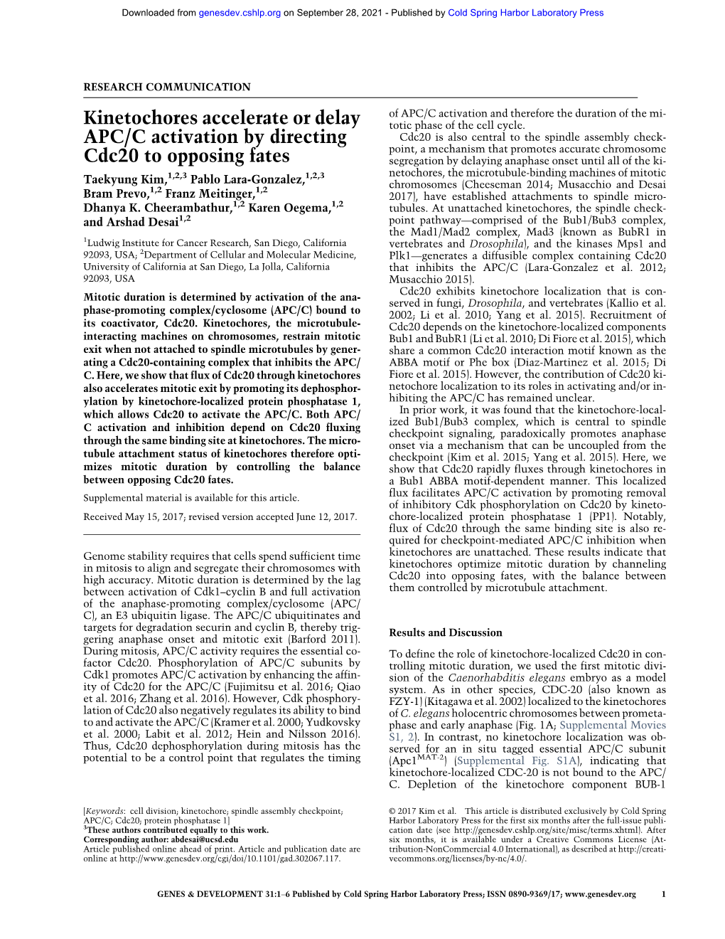 Kinetochores Accelerate Or Delay APC/C Activation by Directing Cdc20 to Opposing Fates